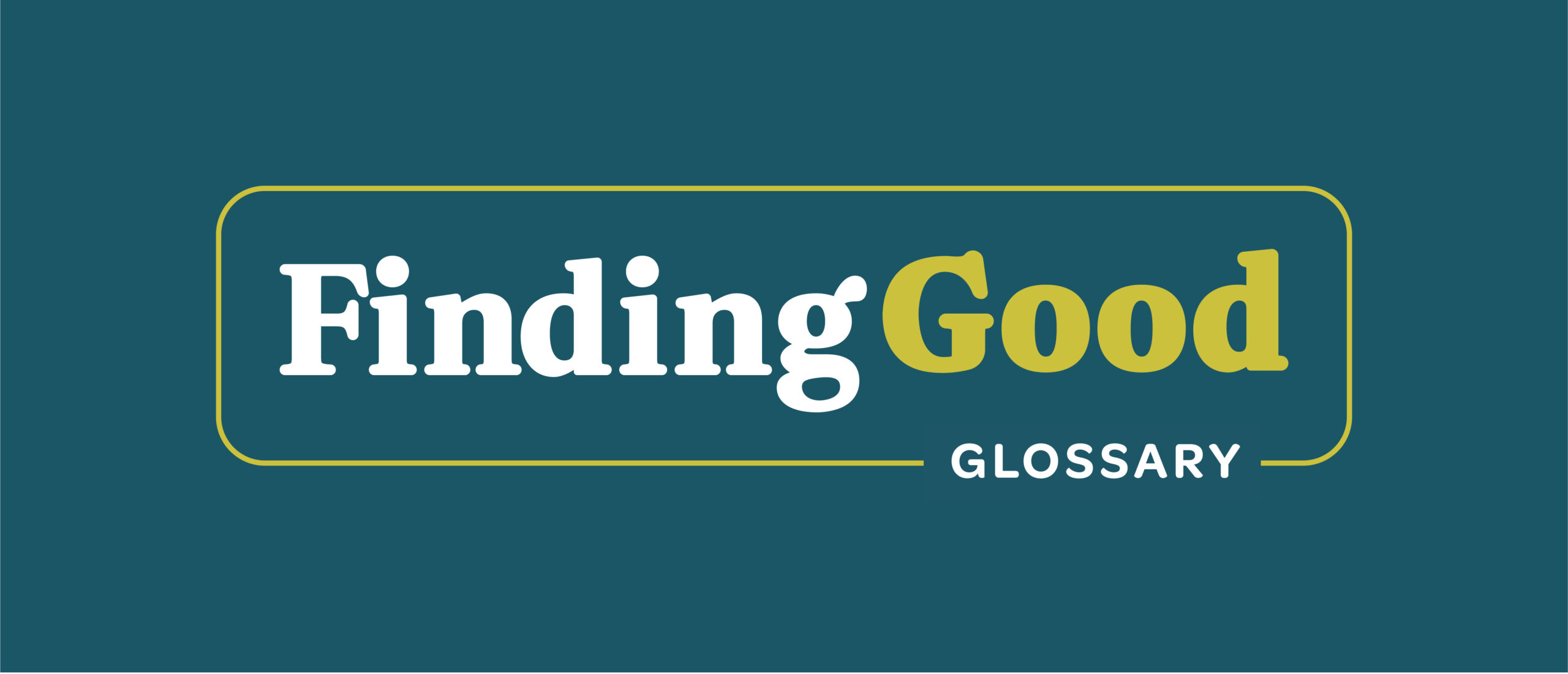 FindingGood_Glossary-17